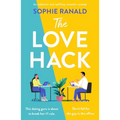 The Love Hack: An Addictive and Uplifting Romantic Comedy - Paperback