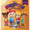The Playground Warriors: Ace & The Monkeybars - Hardcover