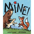 Mine! - Hardcover
