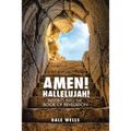 Amen! Hallelujah!: Insights into the Book of Revelation - Paperback