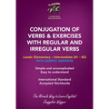 Conjugation of Verbs & Exercises with Regular and Irregular Verbs - Paperback