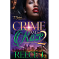 Crime And Roźe 2: A Chicago Love Story - Paperback