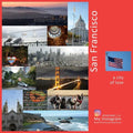 San Francisco a City of Love: a Photo Travel Experience - Paperback