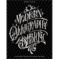 Modern Calligraphy Bible: 101 Alphabets from Artists Around the World - Hardcover