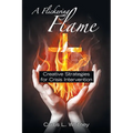 A Flickering Flame: Creative Strategies for Crisis Intervention - Paperback