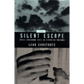 The Silent Escape: Three Thousand Days in Romanian Prisons Volume 9 - Hardcover