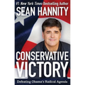 Conservative Victory: Defeating Obama's Radical Agenda - Paperback