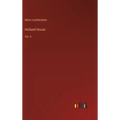 Holland House: Vol. II - Hardcover