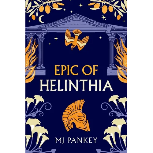 Epic of Helinthia: A Gripping Tale of Gods and Mortals in Ancient Greece (Special Edition) - Paperback