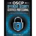 OSCP Offensive Security Certified Professional Practice Tests With Answers To Pass the OSCP Ethical Hacking Certification Exam - Paperback
