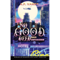 No Good Deed Goes Unpunished: Worlds of Shadows and Light: Book One - Paperback