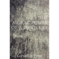 The Moral Power of a Pious Life - Paperback
