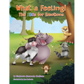 What a Feeling!: The ABCs for Emotions - Paperback