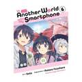 In Another World with My Smartphone, Vol. 6 (Manga) - Paperback