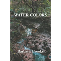 Water Colors - Paperback