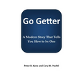 Go Getter: A Modern Story That Tells You How To Be One - Paperback