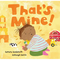 That's Mine! - Board Book