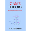 Game Theory: A Simple Introduction - Paperback