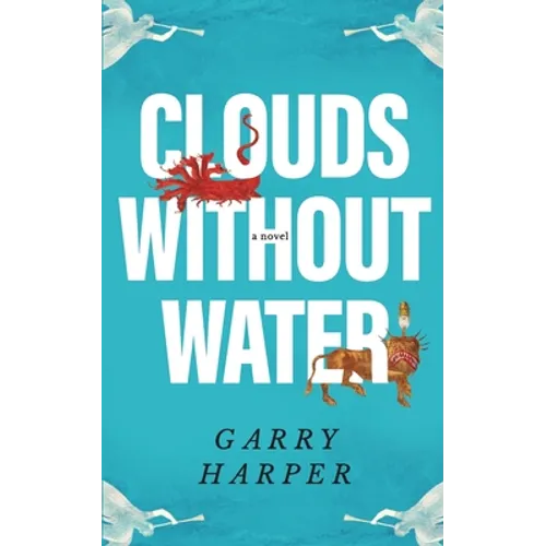 Clouds without Water - Paperback