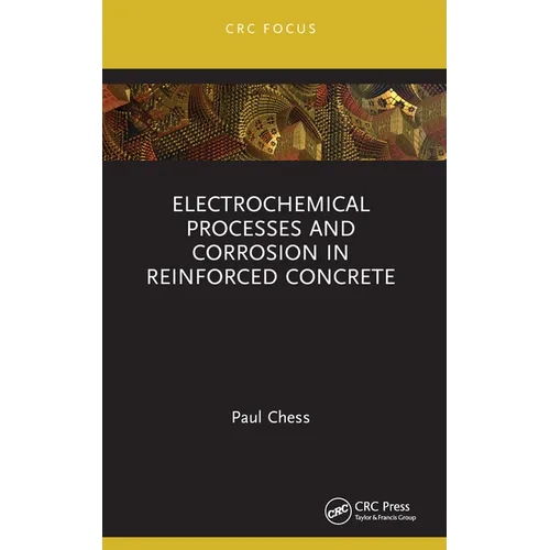 Electrochemical Processes and Corrosion in Reinforced Concrete - Paperback