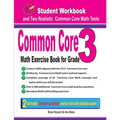 Common Core Math Exercise Book for Grade 3: Student Workbook and Two Realistic Common Core Math Tests - Paperback