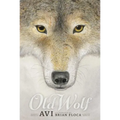 Old Wolf: A Fable - Paperback