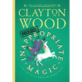 Ridiculously Inappropriate Magic - Hardcover