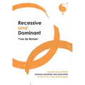 Recessive and dominant - Paperback