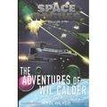 Adventures of Wil Calder - Paperback