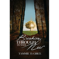 Breaking Through To Your New - Paperback
