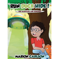"Run Duck Hide!": The Martians Are Coming? - Hardcover