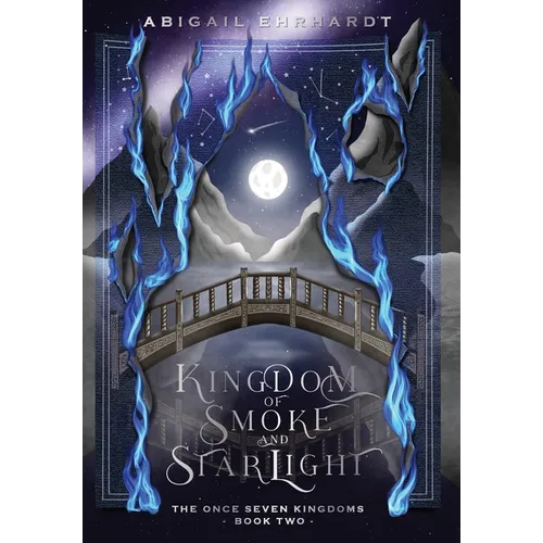 Kingdom of Smoke and Starlight - Hardcover