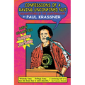 Confessions of a Raving, Unconfined Nut: Misadventures in the Counterculture - Paperback