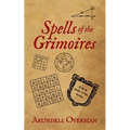 Spells of the Grimoires - Paperback