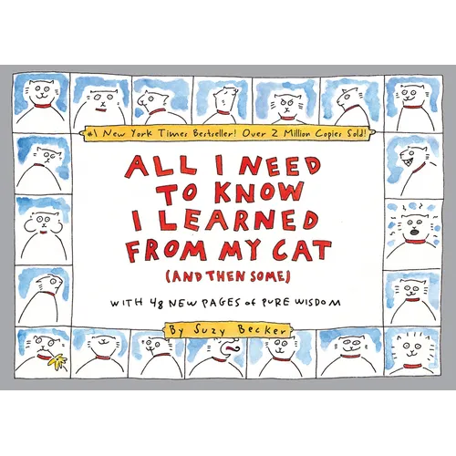 All I Need to Know I Learned from My Cat (and Then Some): Double-Platinum Collector's Edition - Paperback