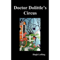Dr. Dolittle's Circus - Hardcover