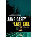 The Last Girl: A Crime Novel - Paperback