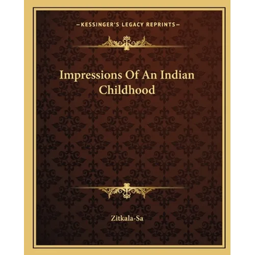 Impressions of an Indian Childhood - Paperback
