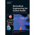 Biomedical Engineering for Global Health - Hardcover