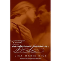 Dangerous Passion - Paperback