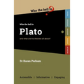Who the Hell is Plato?: And what are his theories all about? - Paperback