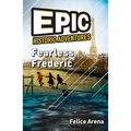 Fearless Frederic - Paperback