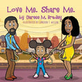 Love Me. Share Me. - Paperback