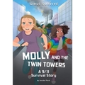Molly and the Twin Towers: A 9/11 Survival Story - Paperback