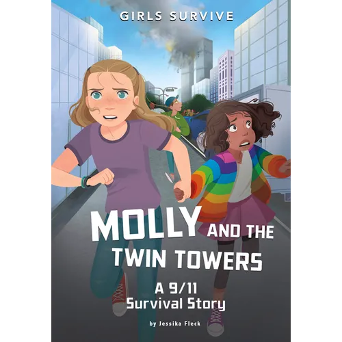 Molly and the Twin Towers: A 9/11 Survival Story - Paperback