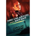 Three King Mackerel and a Mahi Mahi - Paperback