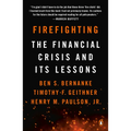 Firefighting: The Financial Crisis and Its Lessons - Paperback