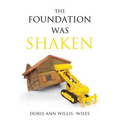 The Foundation Was Shaken - Paperback