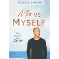 Me VS Myself: The Anxiety Guy Tells All - Hardcover