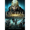 Decebal Triumphant - Paperback